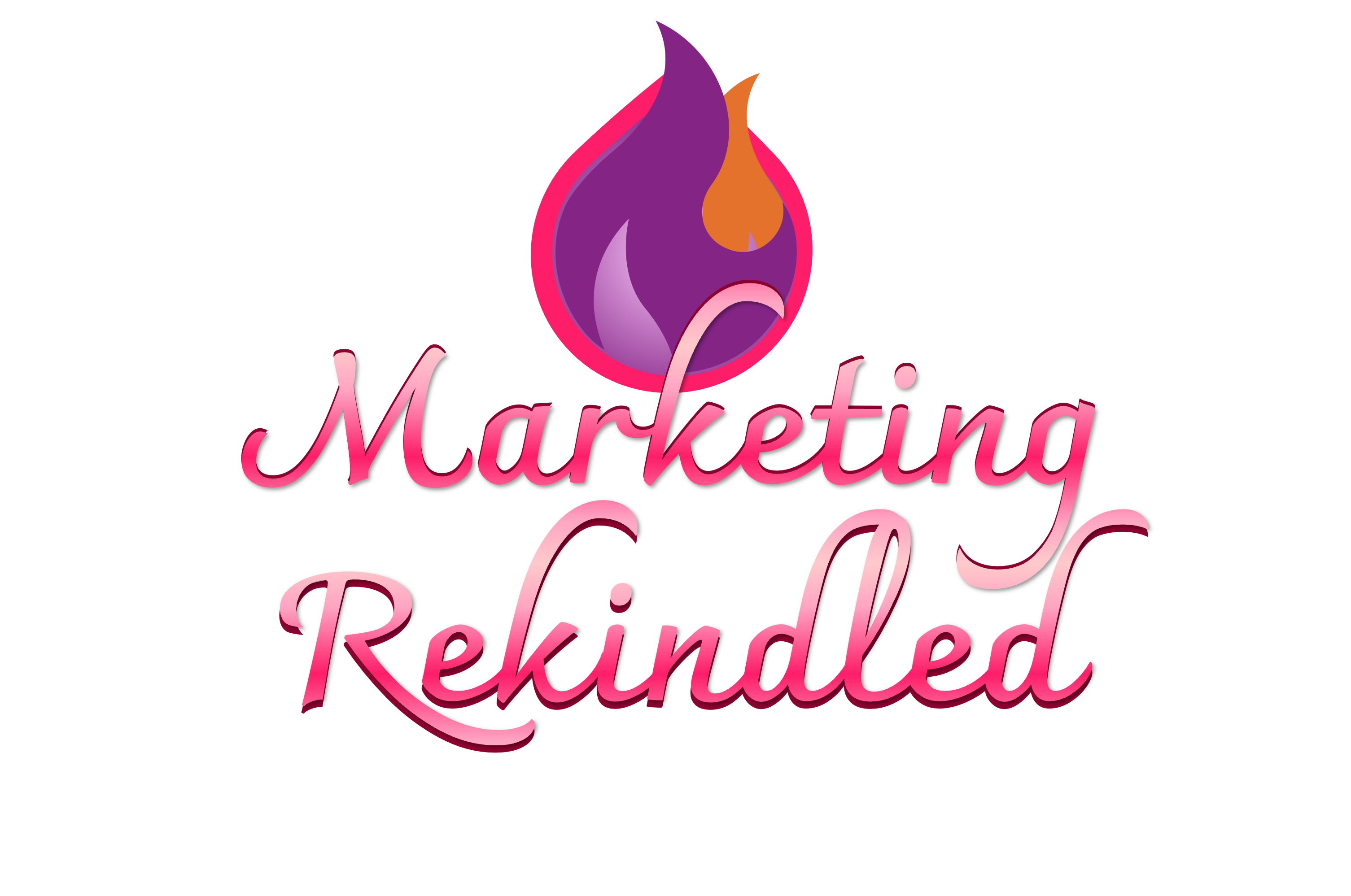 pink, orange and purple flames with the words marketing rekindled over it