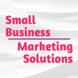 the words small business marketing solutions in pink each on their own line with a thin purple line in between business and marketing